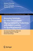 Measuring Ontologies for Value Enhancement: Aligning Computing Productivity with Human Creativity for Societal Adaptation (eBook, PDF)