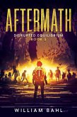 Aftermath (Disrupted Equilibrium, #3) (eBook, ePUB)