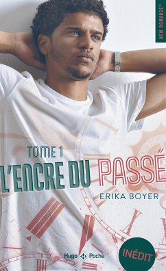 Encre du passé - Tome 01 (eBook, ePUB) - Boyer, Erika; Gand, Sylvie