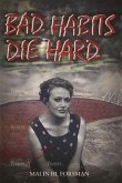 Bad Habits Die Hard (eBook, ePUB)