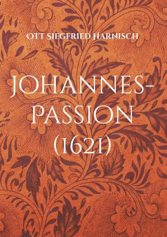 Johannes-Passion (1621) (eBook, ePUB)