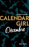 Calendar Girl - Décembre (eBook, ePUB) Calendar Girl - Décembre (eBook, ePUB)