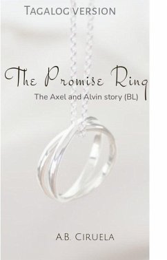 The Promise Ring (Tagalog version) (eBook, ePUB) - Ciruela, A. B.