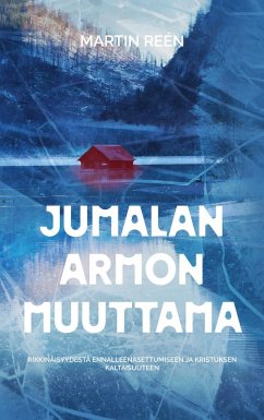 JUMALAN ARMON MUUTTAMA (eBook, ePUB) - Reén, Martin