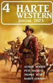 4 Harte Western Januar 2023 (eBook, ePUB) 4 Harte Western Januar 2023 (eBook, ePUB)