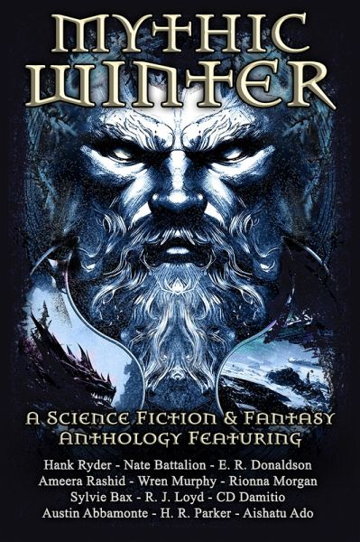 Mythic Winter (Mythic Tales, #1) (eBook, ePUB) Mythic Winter (Mythic Tales, #1) (eBook, ePUB)