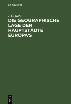 Cover Die Geographische Lage der Hauptstädte Europa's (eBook, PDF)