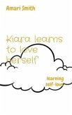 Kiara learns to love herself (eBook, ePUB)
