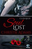 Soul Lost (Club Aegis, #8) (eBook, ePUB)