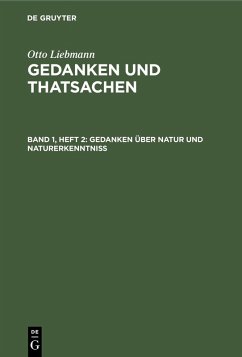 Gedanken über Natur und Naturerkenntniß (eBook, PDF) - Liebmann, Otto