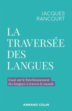 La traversée des langues (eBook, ePUB) - Rancourt, Jacques