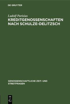 Kreditgenossenschaften nach Schulze-Delitzsch (eBook, PDF) - Parisius, Ludolf