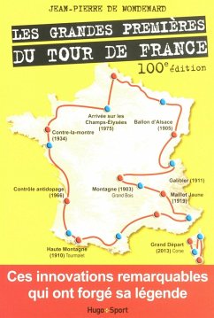 Les grandes premières du tour de France (eBook, ePUB) - Mondenard, Jean-pierre de; de Mondenard, Jean Pierre