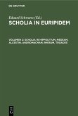 Scholia in Hippolytum, Medeam, Alcestin, Andromacham, Rhesum, Troades (eBook, PDF)