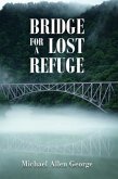 Bridge For A Lost Refuge (eBook, ePUB)