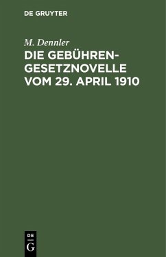 Cover Die Gebührengesetznovelle vom 29. April 1910 (eBook, PDF)