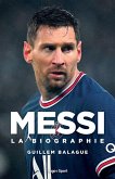 Messi - La biographie (eBook, ePUB)