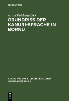 Grundriss der Kanuri-Sprache in Bornu (eBook, PDF)