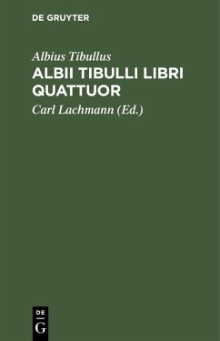 Albii Tibulli libri quattuor (eBook, PDF) - Tibullus, Albius