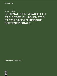 Cover Journal d'un voyage fait par ordre du roi en 1750 et 1751 dans l'Amérique septentrionale (eBook, PDF)