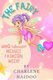 The Fairy Who Almost Missed Fashion Week! (eBook, ePUB)