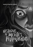 Historias de mentes perturbadas (eBook, ePUB)