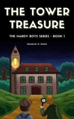 The Tower Treasure (eBook, ePUB) - Dixon, Franklin