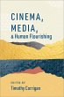 Cinema, Media, and Human Flourishing... - Bild 1
