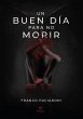 Un buen día para no morir (eBook, ePUB) - Bild 1