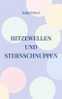Hitzewellen und Sternschnuppen (eBook,... - Bild 1