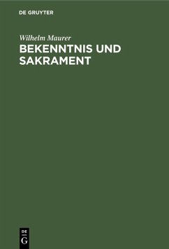 Cover Bekenntnis und Sakrament (eBook, PDF)