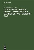 Der internationale Schach-Kongreß des Barmer Schach-Vereins 1905 (eBook, PDF)