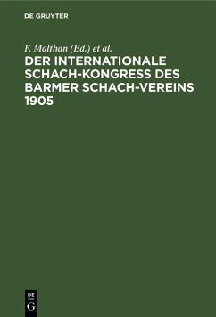 Der internationale Schach-Kongreß des Barmer Schach-Vereins 1905 (eBook, PDF)