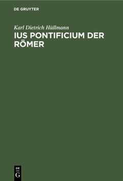 Ius pontificium der Römer (eBook, PDF) - Hüllmann, Karl Dietrich