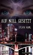 Auf Null gesetzt (eBook, ePUB) - Bild 1