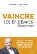 Vaincre les épidémies - De la prise... - Bild 1