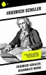 Friedrich Schiller: Gesammelte Werke... - Bild 1