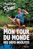 Le tour du monde des défis insolites (eBook, ePUB)