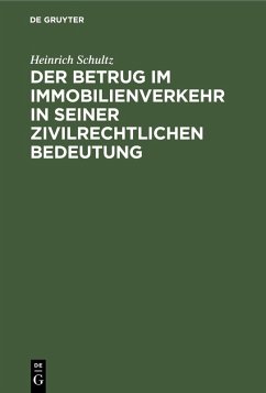 Cover Der Betrug im Immobilienverkehr in seiner zivilrechtlichen Bedeutung (eBook, PDF)