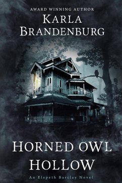 Horned Owl Hollow (An Elspeth Barclay Novel) (eBook, ePUB) - Brandenburg, Karla