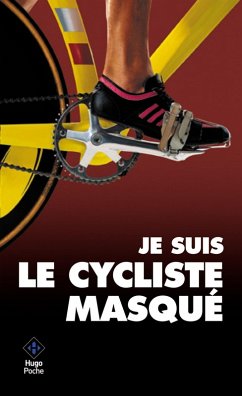 Cover Je suis le cycliste masqué (eBook, ePUB)