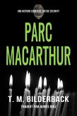 Parc MacArthur - Une histoire courte de Justice Security (eBook, ePUB)