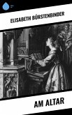 Am Altar (eBook, ePUB) Am Altar (eBook, ePUB)