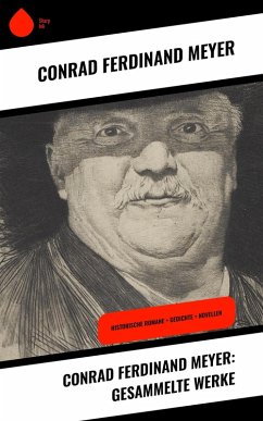 Conrad Ferdinand Meyer: Gesammelte Werke (eBook, ePUB) - Meyer, Conrad Ferdinand