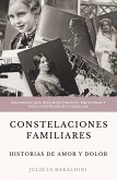 Constelaciones Familiares: historias de amor y dolor (eBook, ePUB)