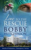 Love To The Rescue (Emergency, #11) (eBook, ePUB)