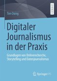 Digitaler Journalismus in der Praxis (eBook, PDF)