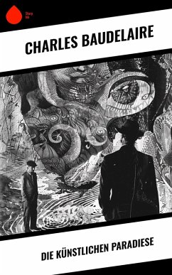 Cover Die künstlichen Paradiese (eBook, ePUB)