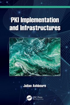 PKI Implementation and Infrastructures (eBook, ePUB) - Ashbourn, Julian