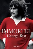 Immortel George Best (eBook, ePUB)
